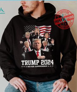 Team Donald Trump 2024 Never Surrender T Shirt, hoodie, sweater, long sleeve and tank top Team Donald Trump 2024 Never Surrender T Shirt