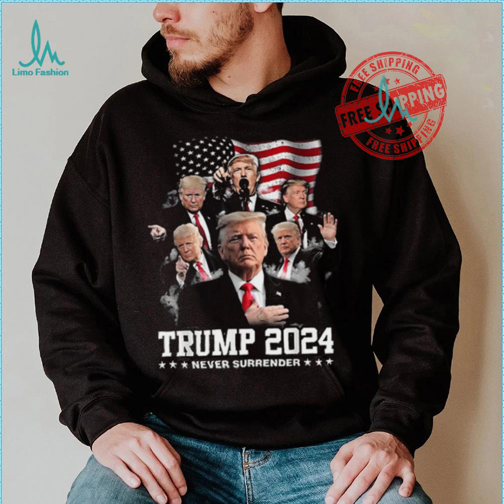 Team Donald Trump 2024 Never Surrender T Shirt Team Donald Trump 2024 Never Surrender T Shirt