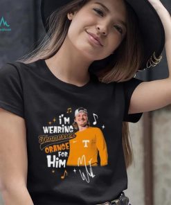 Tennessee Volunteers Morgan Wallen I’m Wearing Tennessee Orange Signature shirt