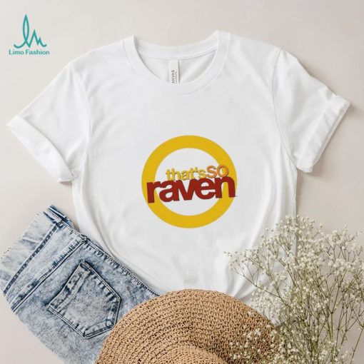 That’s So Raven 2024 Shirt