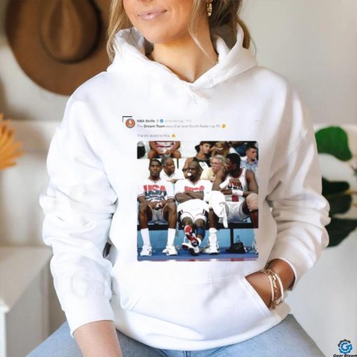 The Dream Team would’ve beat South Sudan by 70 shirt