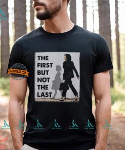 The First But Not The Last Kamala Harris Ruby Bridges Madam Unisex T Shirt