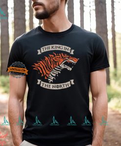 The King In The North Shirt