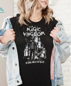 The Magic Kingdom My Father Took Me Into The City Shirt