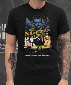 The Nightman Cometh 20th Anniversary 2005 2025 Signatures shirt
