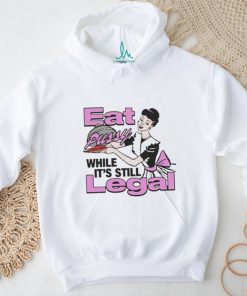 The Notorious J.O.V. Eat Pussy While It’s Still Legal Shirt
