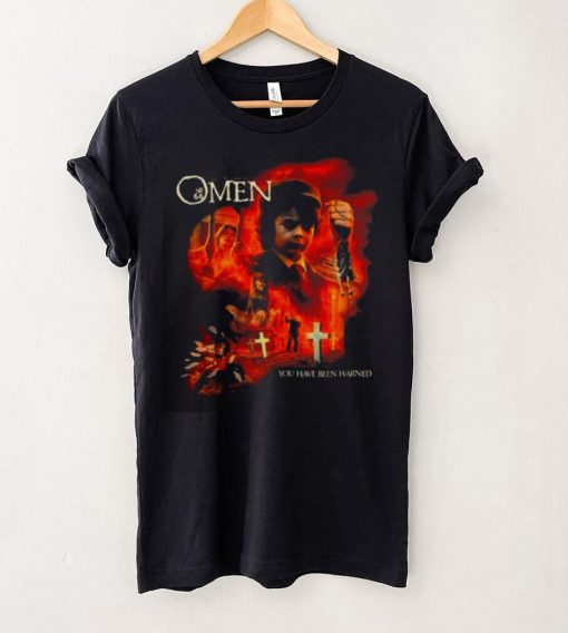 The Omen You Have Been Warned T shirt