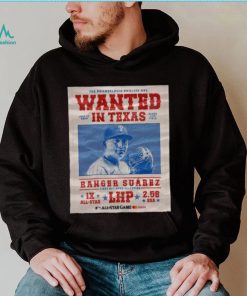 The Philadelphia Phillies Are Wanted In Texas Ranger Suárez July 16 2024 Shirt