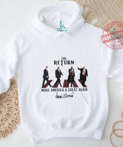 The Return Donald Trump 2024 President Signature T shirt