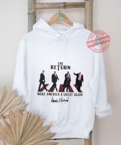 The Return Donald Trump 2024 President Signature T shirt