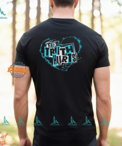 The Truth Hurts Shirt