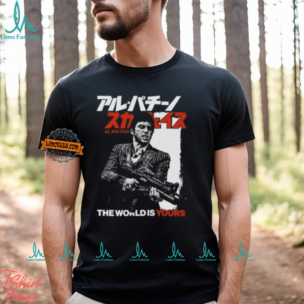 The World Is Yours. Al Pacino Shirt The World Is Yours. Al Pacino Shirt