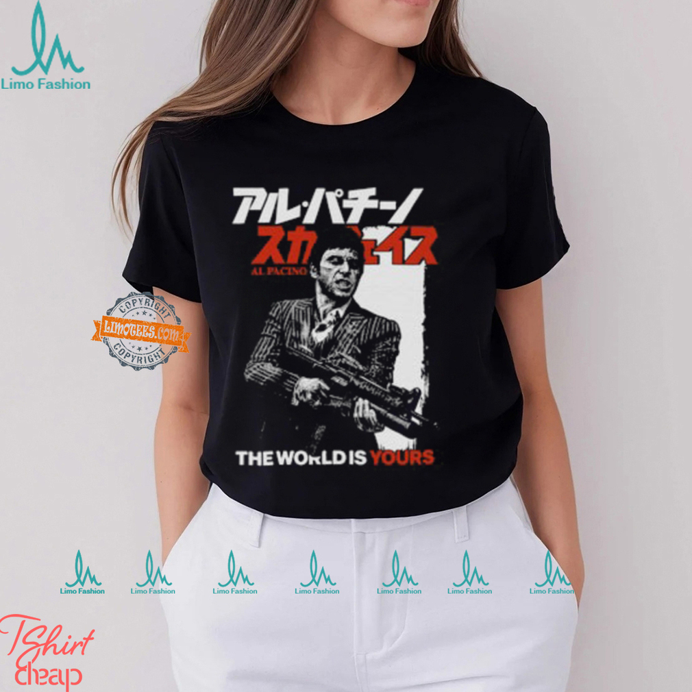 The World Is Yours. Al Pacino Shirt The World Is Yours. Al Pacino Shirt