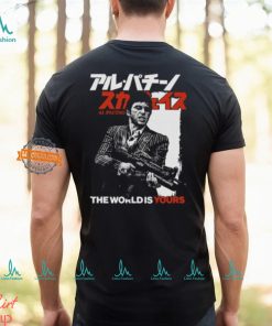 The World Is Yours. Al Pacino Shirt