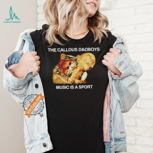 The callous daoboys music is a sport shirt