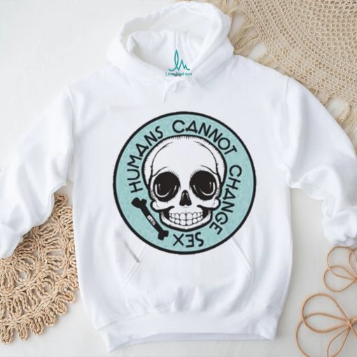 Thefamousartistbirdyrose Humans Cannot Change Sex Skull Long Sleeve T Shirt