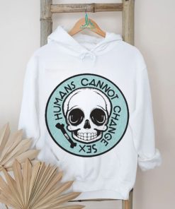 Thefamousartistbirdyrose Humans Cannot Change Sex Skull Long Sleeve T Shirt