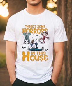 Theres some horrors in this house Halloween killers shirt