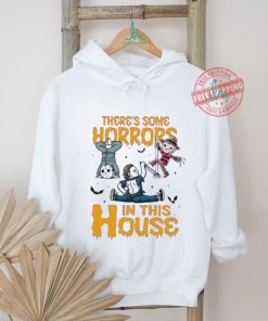 Theres some horrors in this house Halloween killers shirt