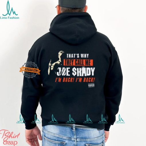 They Call Me Joe Shady Shirt