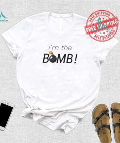 They Knew I’m The Bomb Shirt