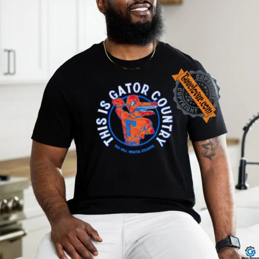 This is Gator Country ben hill griffin stadium football shirt