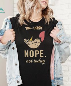 Tom & Jerry ‘Not Today’ Shirt