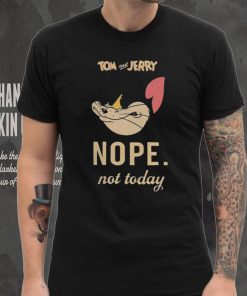 Tom & Jerry ‘Not Today’ Shirt