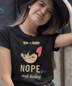 Tom & Jerry ‘Not Today’ Shirt