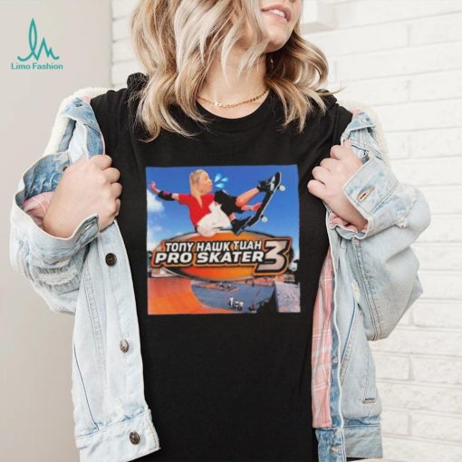 Tony Hawk Tuah Pro Skater 3 Tee shirt