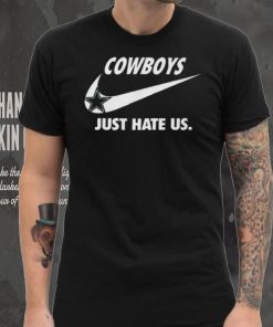 Top Dallas Cowboys True Football Team Just Hate Us Slogan T Shirt