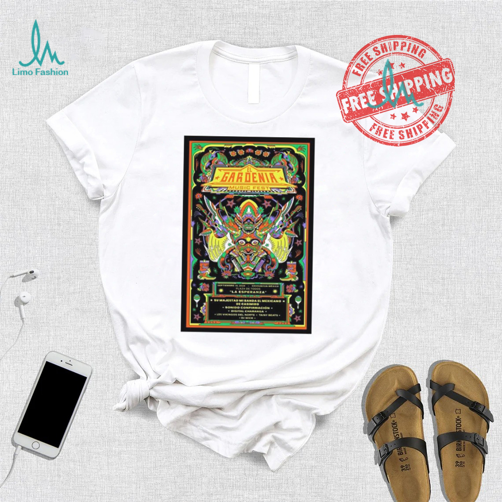Top El gardenia music fest sept 14 2024 chihuahua mexico shirt Top El gardenia music fest sept 14 2024 chihuahua mexico shirt