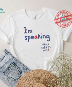 Top I’m speaking Kamala harris 2020 shirt