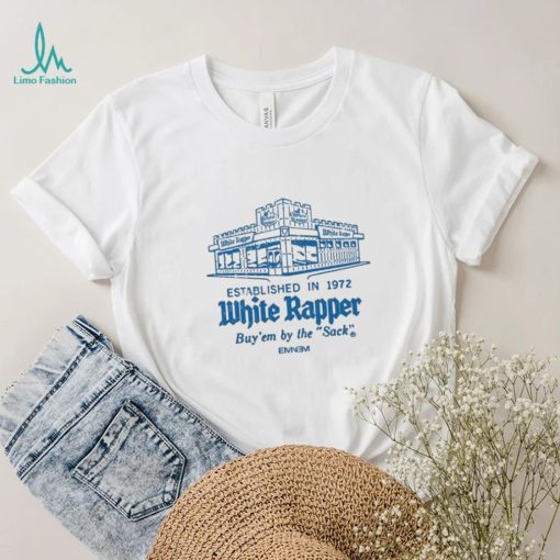 Top White rapper established in 1972 buy’ em by the sack 2024 shirt