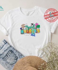 Travel Buddies Shirt, Travelers Shirt