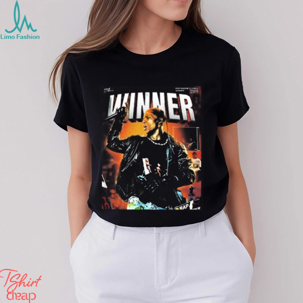 Travis Scott Has Won Our 2024 Rap Madness Tournament T Shirt Travis Scott Has Won Our 2024 Rap Madness Tournament T Shirt