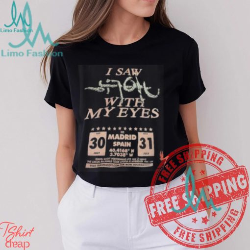 Travis Scott I Saw Utopia With My Eyes Tour 2024 On July 30th And 31th 2024 Tour At Madrid Spain Two Sides Unisex T Shirt