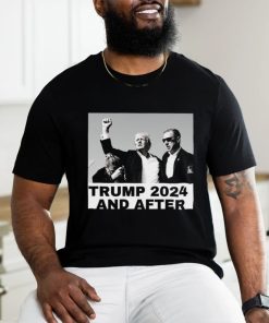 Trending Trump Assassination Attempt Trump 2024 And After T shirt