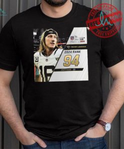 Trevor Lawrence Rank 94 The NFL Top 100 Players Of 2024 T Shirt