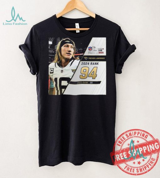 Trevor Lawrence Rank 94 The NFL Top 100 Players Of 2024 T Shirt