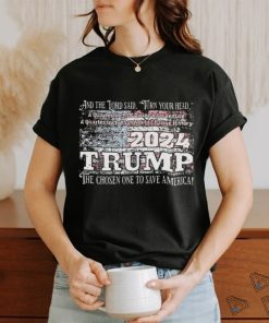 Trump 2024 and the lord said turn your head a Quater Inch of Divine shirt