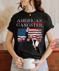 Trump American Gangster Unisex T Shirt