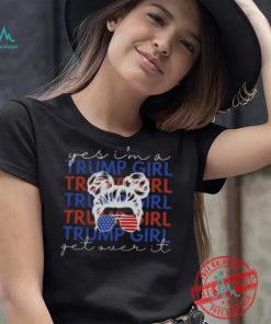 Trump Girl Get Over It,Trump 2024 Shirt for Women,Trump Girl Shirt,MAGA Ladies Shirt, Trump Lover Mom Shirt,Republican Woman Shirt