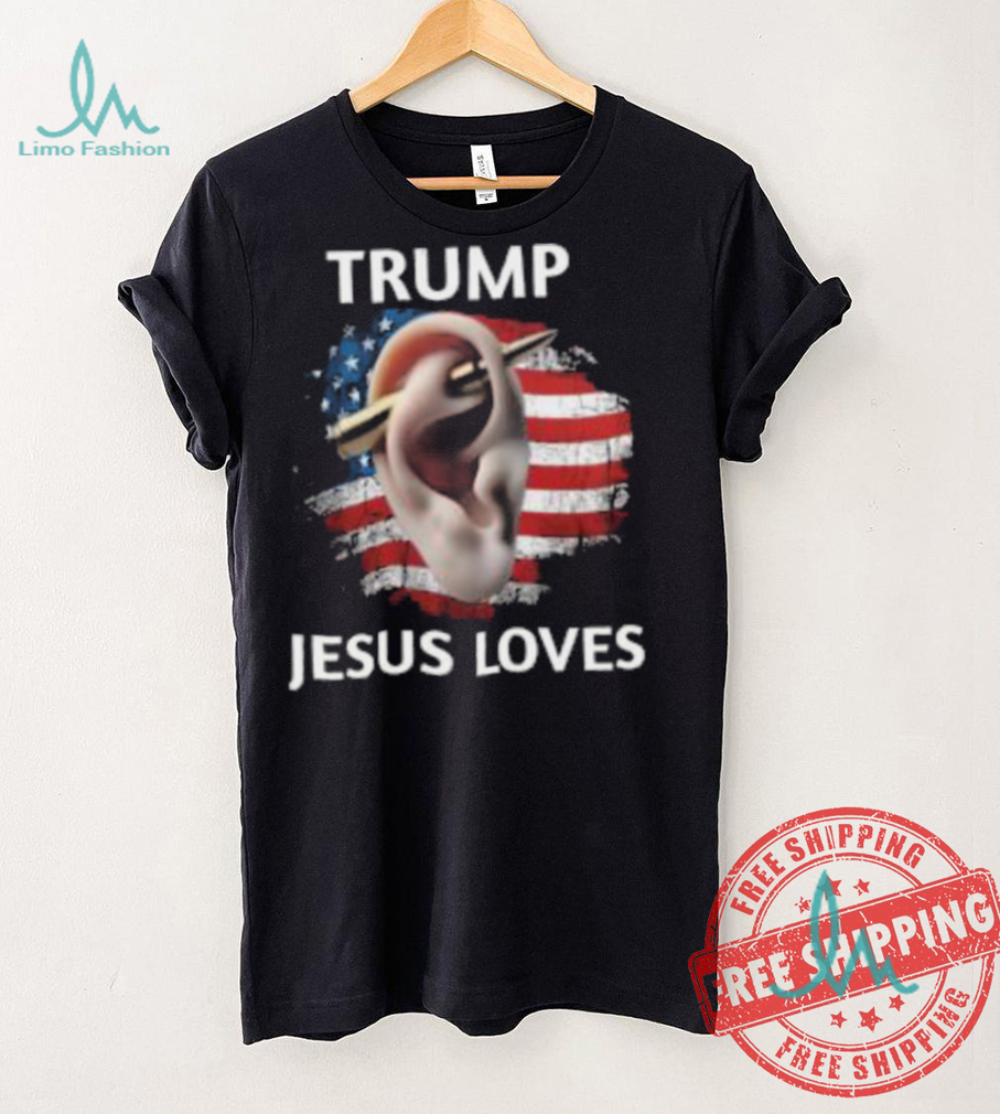 Trump Jesus Loves Shirt Trump Jesus Loves Shirt