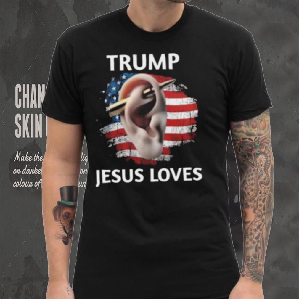 Trump Jesus Loves Shirt Trump Jesus Loves Shirt