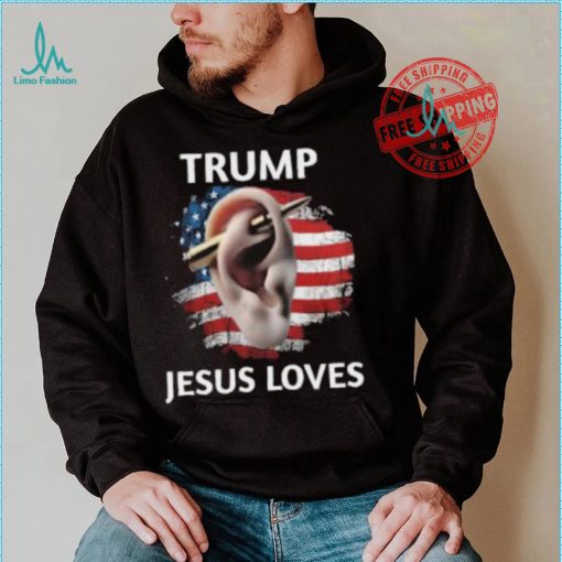 Trump Jesus Loves Shirt
