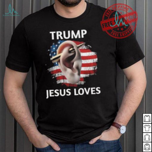 Trump Jesus Loves Shirt