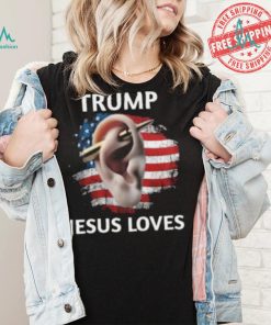 Trump Jesus Loves Shirt