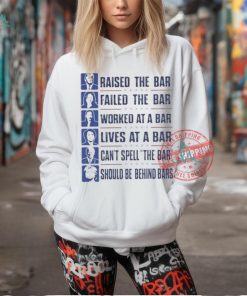 Trump Raised The Bar Harris Alexandria Nancy Biden Hillary Shirt