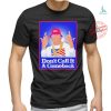 My Weekend Is Booked T shirt